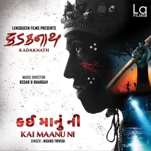 Kai Maanu Ni (From "Kadaknath")