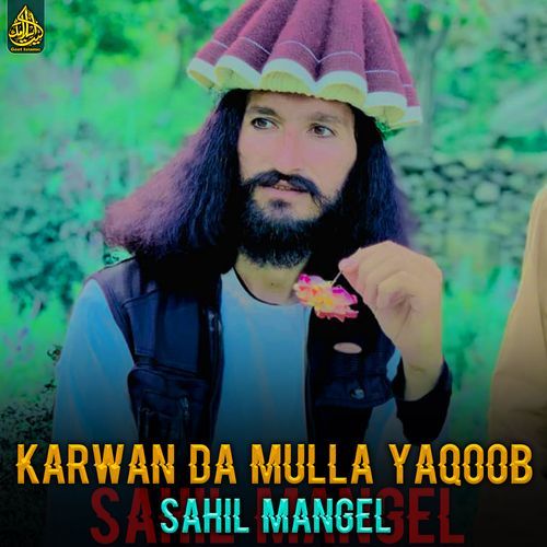 Karwan Da Mulla Yaqoob