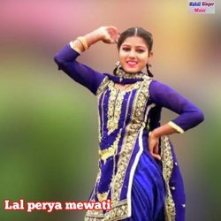 Lal Perya Mewati-Jgkma0VJcgM