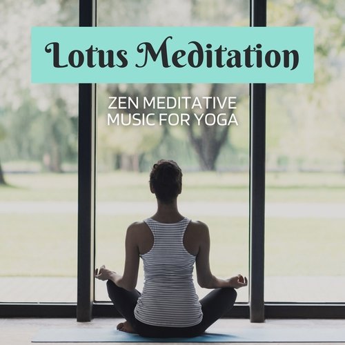 Lotus Meditation - Zen Meditative Music for Yoga_poster_image