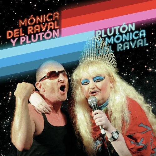 Mónica del Raval y Plutón