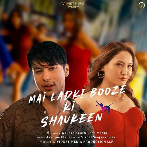 Mai Ladki Booze Ki Shaukeen