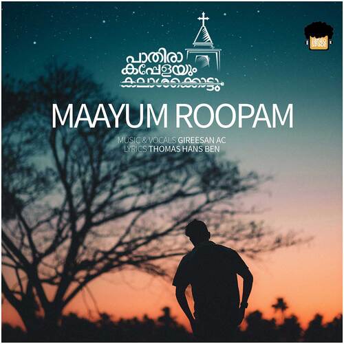 Mayum Roopam (From "Pathira Kappelayum Kalashakkottum")