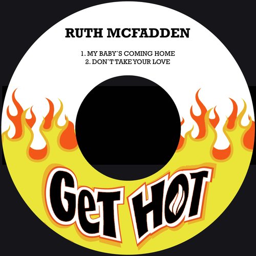 My Baby´s Coming Home / Don´t Take Your Love