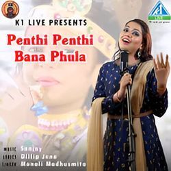 Penthi Penthi Bana Phula-Bic6VBlSQwE