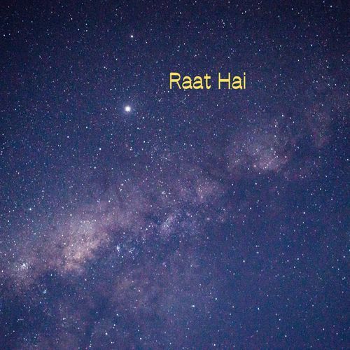 Raat Hai