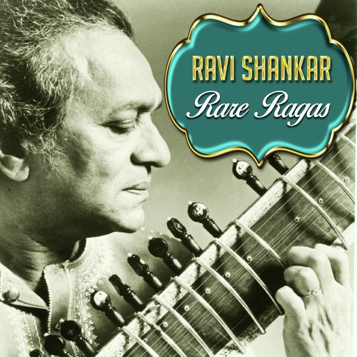 Ravi Shankar - Rare Ragas