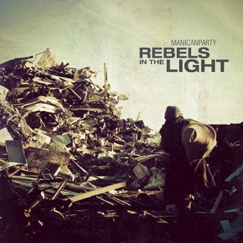 Rebels in the Light