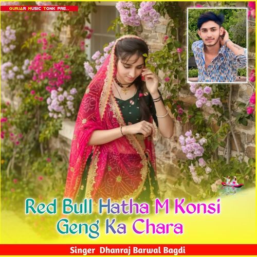 Red Bull Hatha M Konsi Geng Ka Chara