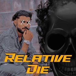 Relative Die-CThcByBXBFw