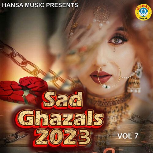 Sad Ghazals 2023, Vol. 7