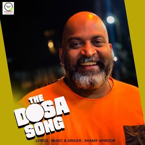 The Dosa Song