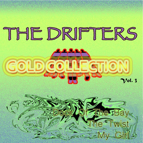The Drifters Gold Collection, Vol. 3