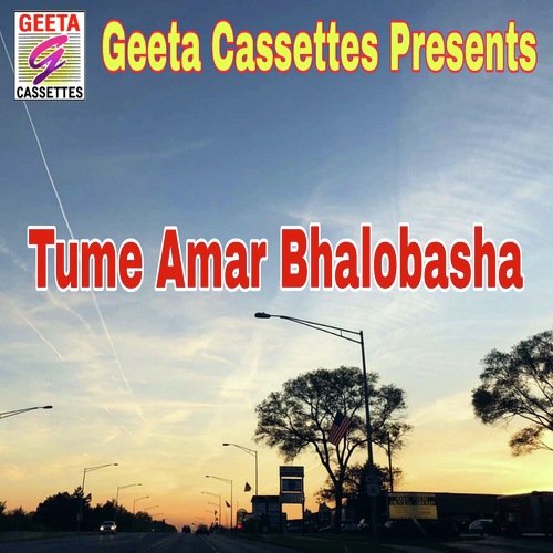 Tume Amar Bhalobasha