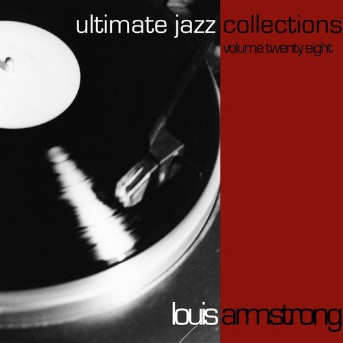 Ultimate Jazz Collections-Louis Armstong-Vol. 28
