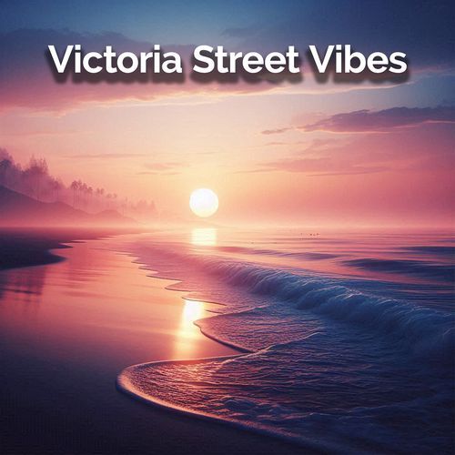 Victoria Street Vibes cover art