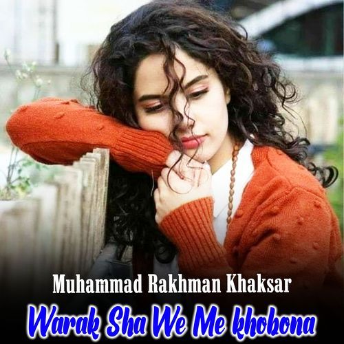 Warak Sha We Me khobona