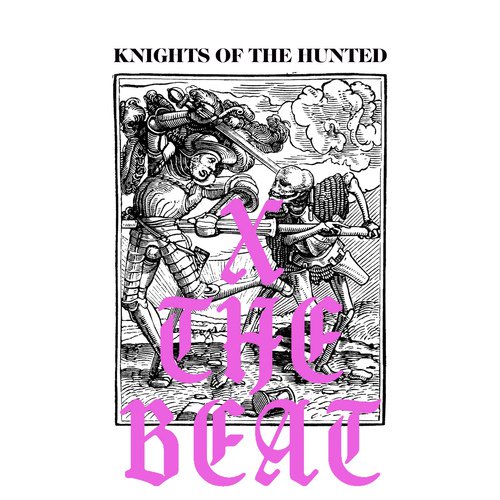 Knights Of The Hunted