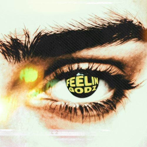 feeliN GodZ_poster_image