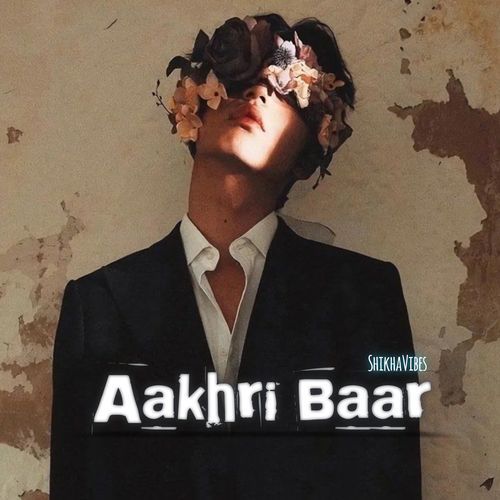 Aakhri Baar