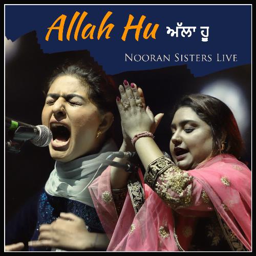 Allah Hu Nooran Sisters Live