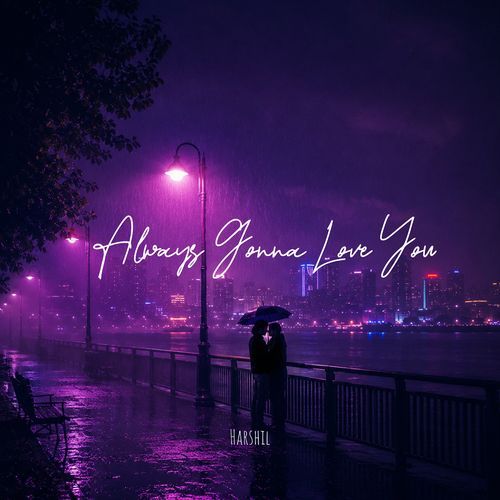 Always Gonna Love You