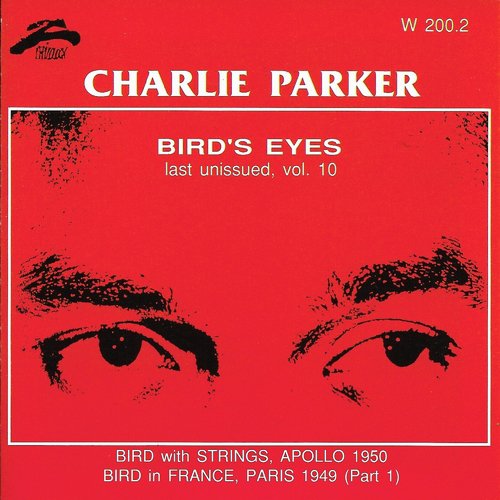 Bird's Eyes (Last unissued, Vol. 10)