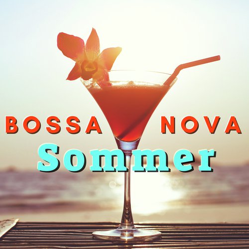 Bossa Nova Sommer