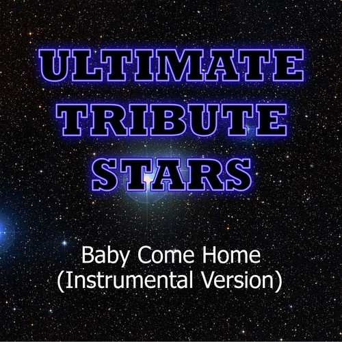 Bush - Baby Come Home (Instrumental Version)