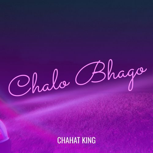 Chalo Bhago