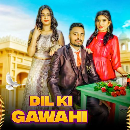 DIL KI Gawahi