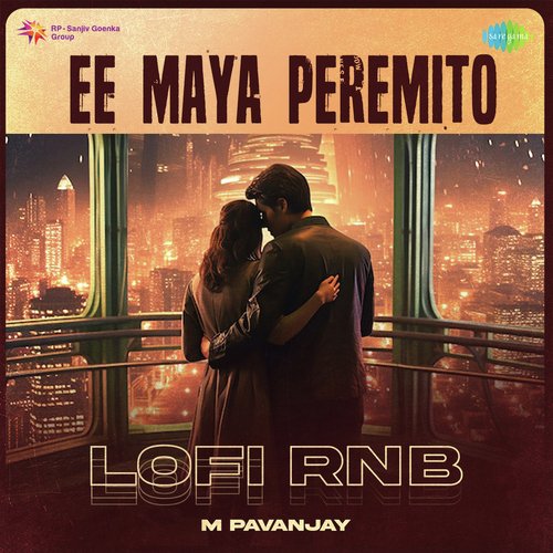 Ee Maya Peremito - Lofi RnB