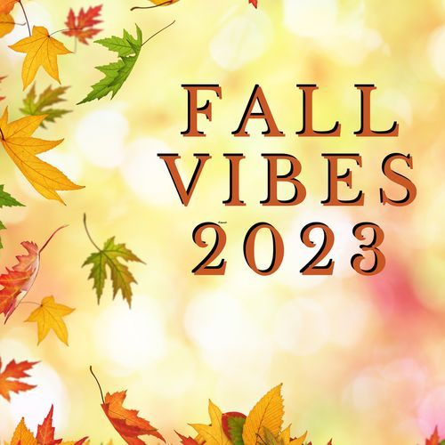 Fall Vibes 2023