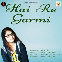 Hai Re Garmi-JCEYfBNfWnc