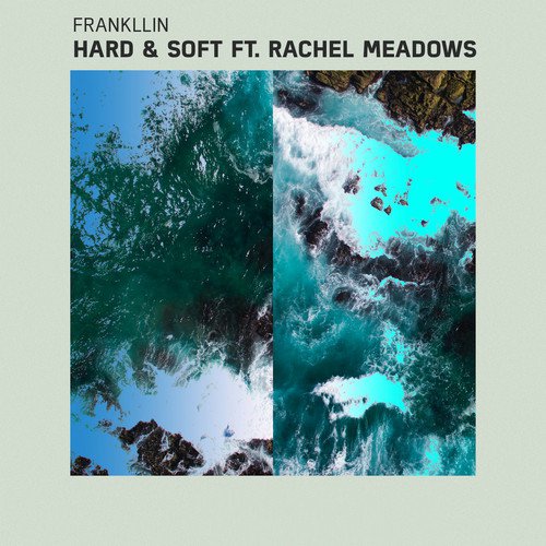 Hard & Soft (feat. Rachel Meadows)