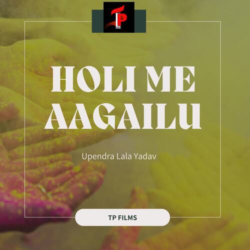 Holi Me Aagailu