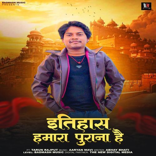 Itihas Hamara Purana Hai (Feat. Tarun Rajput)