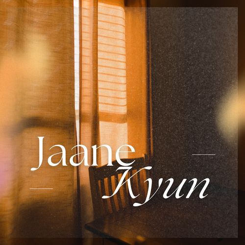 Jaane Kyun