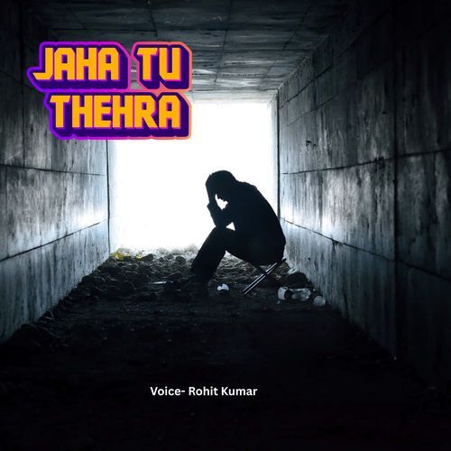Jaha Tu Thehra