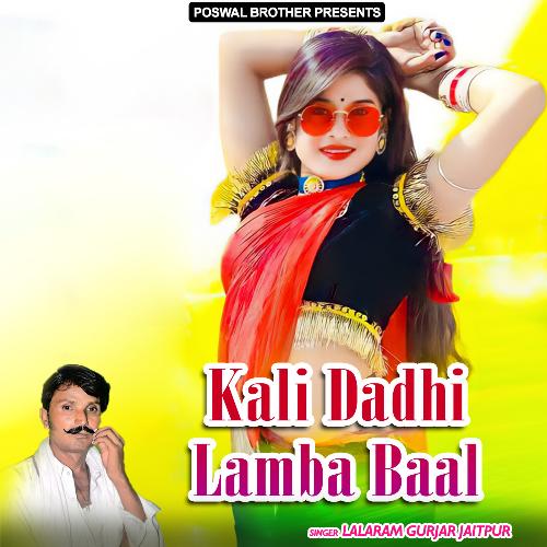 Kali Dadhi Lamba Baal