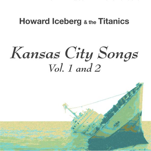 Kansas City Songs Vol. 1 & 2