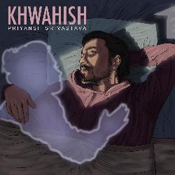 Khwahish-HApdXxIDY3w