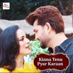 Kinna Tenu Pyar Karaan-ASwqXSVabl4