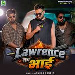 Lawrence Ka Bhai