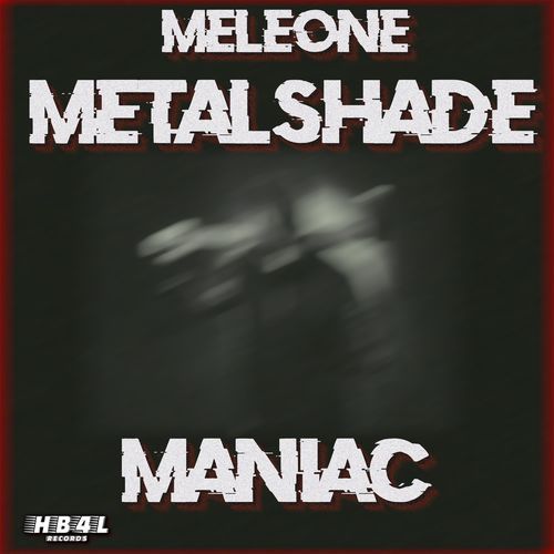 METALSHADE MANIAC