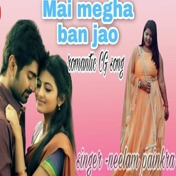 Mai Megha Ban Jaun-NyoMRh0GQlE