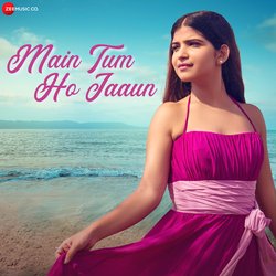 Main Tum Ho Jaaun-XTchZBNDcgA