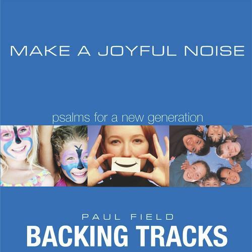 Make a Joyful Noise: Psalms for a New Generation_poster_image