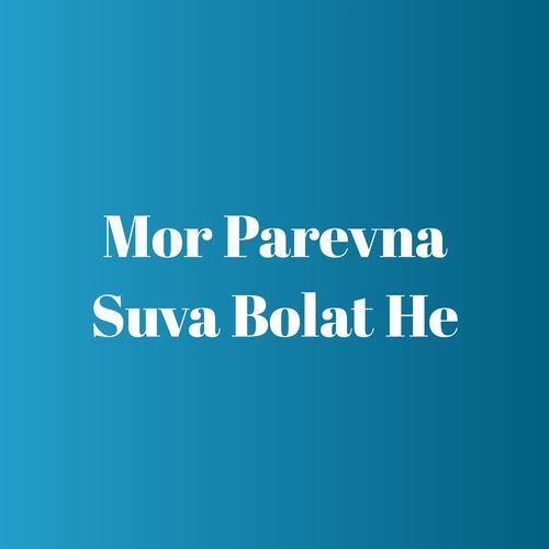 Mor Parevna Suva Bolat He