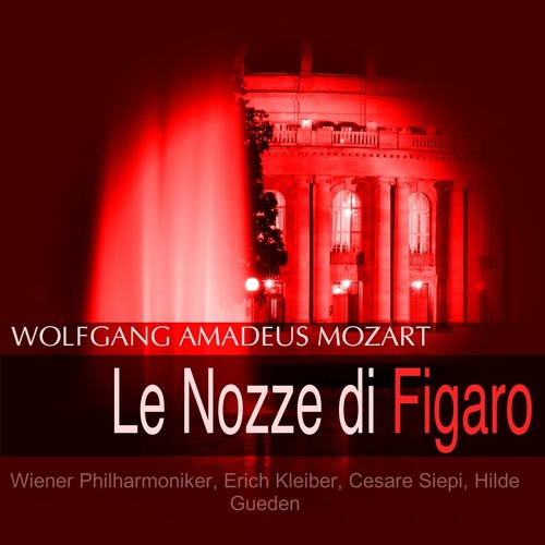 Le nozze di Figaro, K. 492, Act II: "Signori, di fuori" (Figaro, Conte, Susanna, Contessa, Antonio)